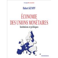 Economie des unions monetaires