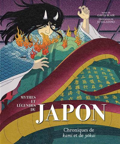 Mythes et légendes du Japon - Chroniques de kami et de yokai