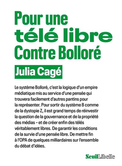 Pour une télé libre Contre Bolloré - Julia Cagé - Seuil - broché - Essai