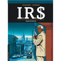 I.R.$. - Tome 4 - Narcocratie
