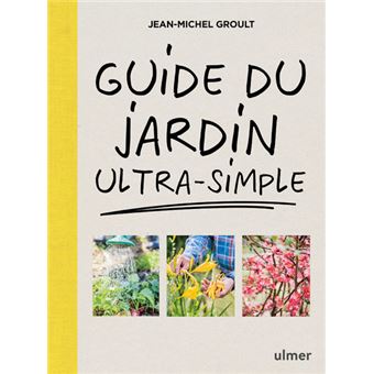 Guide du jardin ultra-simple - 1