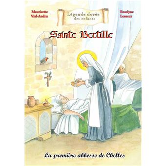 Sainte Bertille La première abesse de Chelles - broché - Mauricette ...