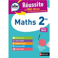 ABC Réussite -  : ABC Réussite Maths 2de