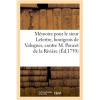 Mémoire pour le sieur Letertre, bourgeois de Valognes, contre M. Poncet de la Rivière, ancien