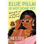 Ellie Pillai Is Not Done Yet