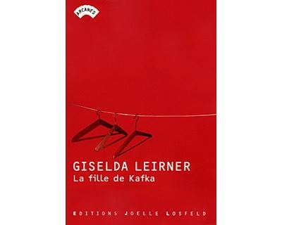 La Fille de Kafka - Giselda Leirner - Losfeld Joelle - broché - Roman - Losfeld Joelle