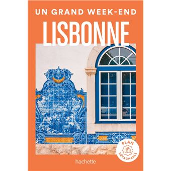Lisbonne Un Grand Week-end - 1