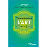 Petite philosophie de l'Art, de Platon à Deleuze