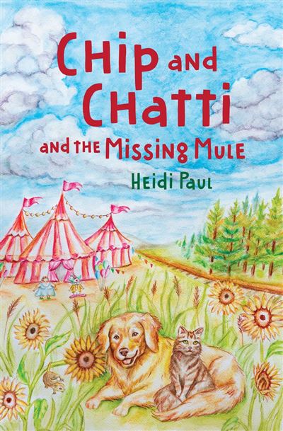 Chip and Chatti and the Missing Mule - Heidi Paul - Flare Books - ebook (ePub) - Livre
