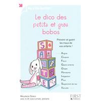Le dico des petits et gros bobos
