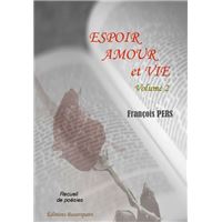 Espoir, amour et vie - Volume 2