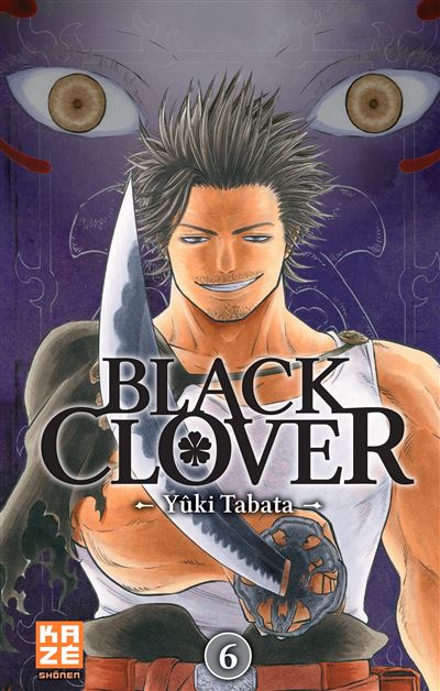 Black Clover T06 - Yûki Tabata - broché