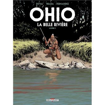 Ohio - La Belle Rivière T01 - 1