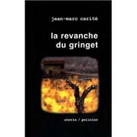 La revanche du gringet - la part des anges tome 3