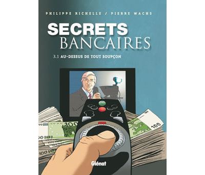 Secrets Bancaires - Tome 3.1