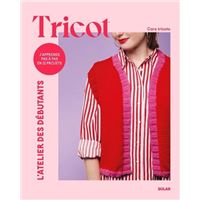 Tricot j'apprends pas à pas en 12 projets