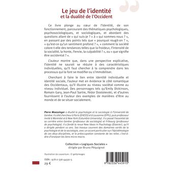 Le jeu de l’identité et la dualité de l’Occident