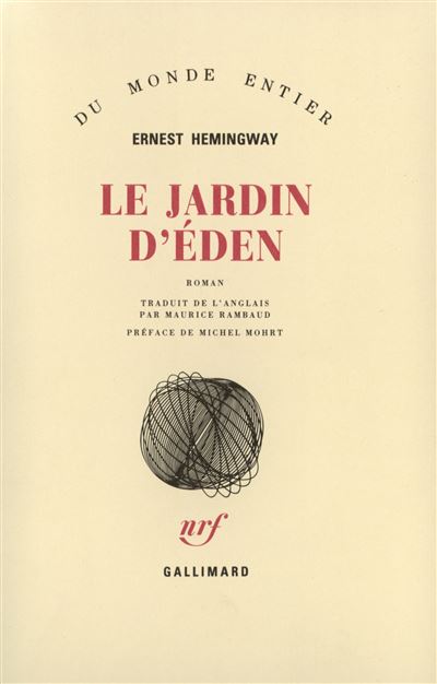 Le jardin d'Éden - Ernest Hemingway - Gallimard - broché - Livre