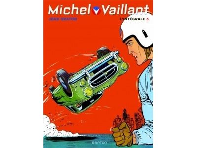 Michel Vaillant, L'Intégrale - Tome 3 / Nouvelle édition (Edition définitive)