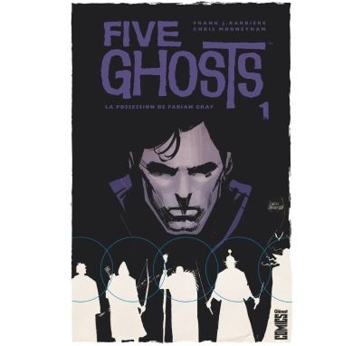 Five Ghosts - Tome 01