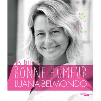 Mes recettes bonne humeur - 1
