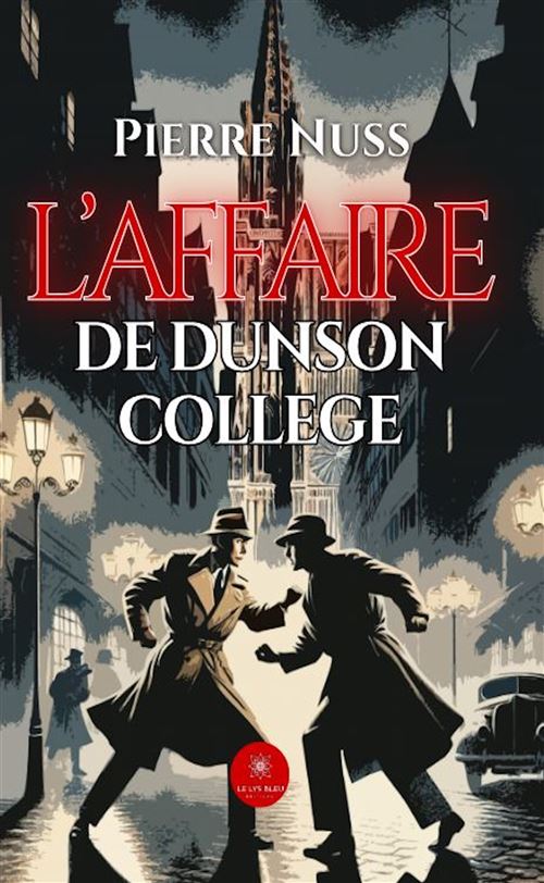 L’affaire de Dunson College - Pierre Nuss - broché