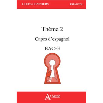 CAPES d'Espagnol Bac +3 Thème 2
