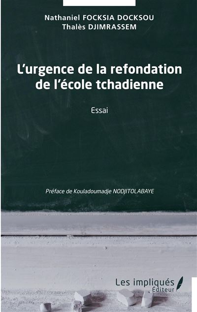 L'urgence de la refondation de l'ecole tchadienne Es