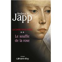 La dame sans terre, t2 : Le Souffle de la rose
