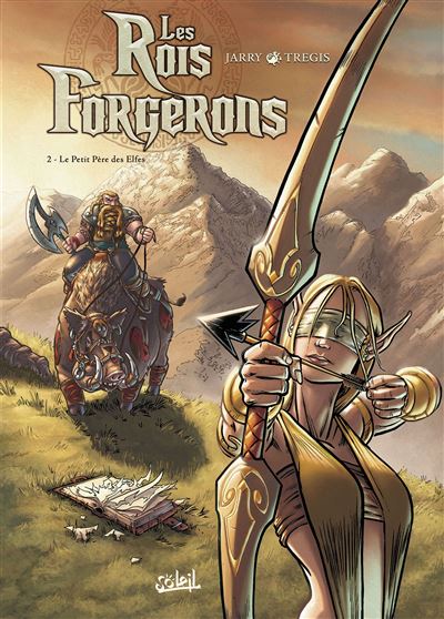 Les Rois Forgerons (T01 et T02)