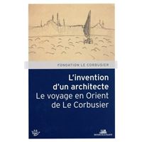 Le Corbusier Voyage d'Orient, carnets - broché - G. Gresleri