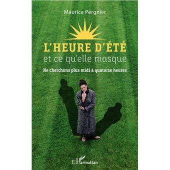 L'heure d'été et ce qu'elle masque - 1