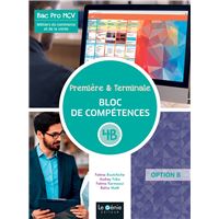 Première et terminale métiers du commerce et de la vente blocs de compétences 4B