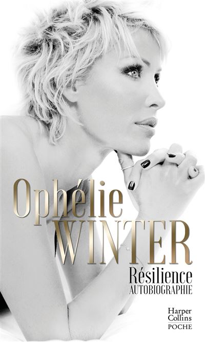 Resilience Autobiographie - Ophelie Winter - Harpercollins -
