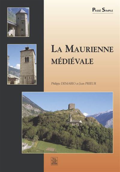 Maurienne médiévale (La) - P. Demario - broché