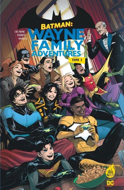 Batman : Wayne Family Adventures tome 3 - CRC Payne - cartonné