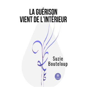 La guérison vient de l'intérieur - 1