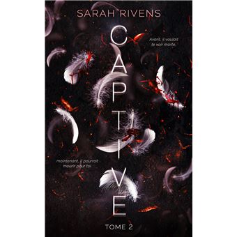  Captive tome 1 - Edition Collector - Rivens, Sarah