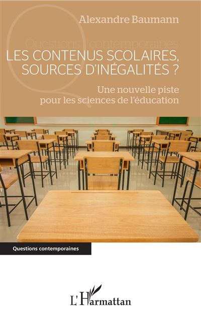 Les contenus scolaires, sources d'inégalités ? - Alexandre Baumann - broché