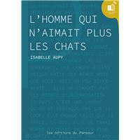 L’homme qui n’aimait plus les chats