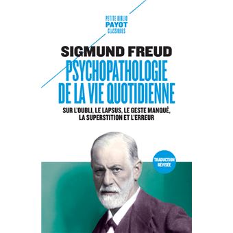 Psychopathologie de la vie quotidienne - 1