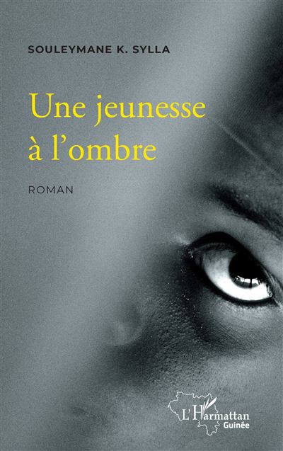 Une jeunesse a l'ombre