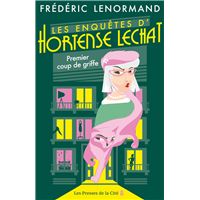 Les enquêtes d'Hortense Lechat - Premier coup de griffe : série cosy mystery 2025