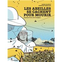 Les abeilles se cachent pour mourir