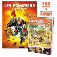 Les Pompiers : à travers les âges - tome 01 + Bamboo mag offert