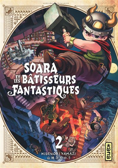 Soara Et Les Bâtisseurs Fantastiques - Tome 02 (Hidenori Yamaji) (2025)