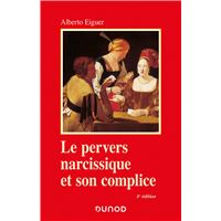 Le pervers narcissique et son complice