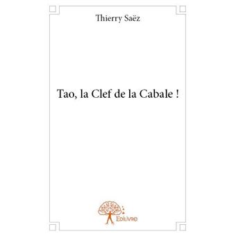 Tao, la clef de la cabale ! - 1
