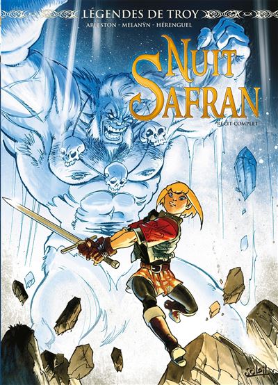 Légendes de Troy nuit safran intégrale T01 T02 -