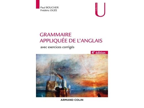Grammaire appliquée de l'anglais - 4e éd. - Avec exercices corrigés